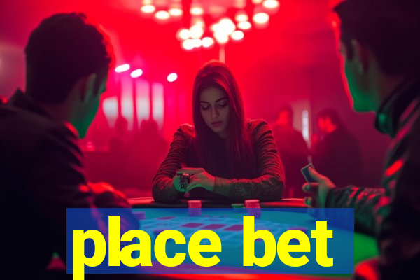 place bet